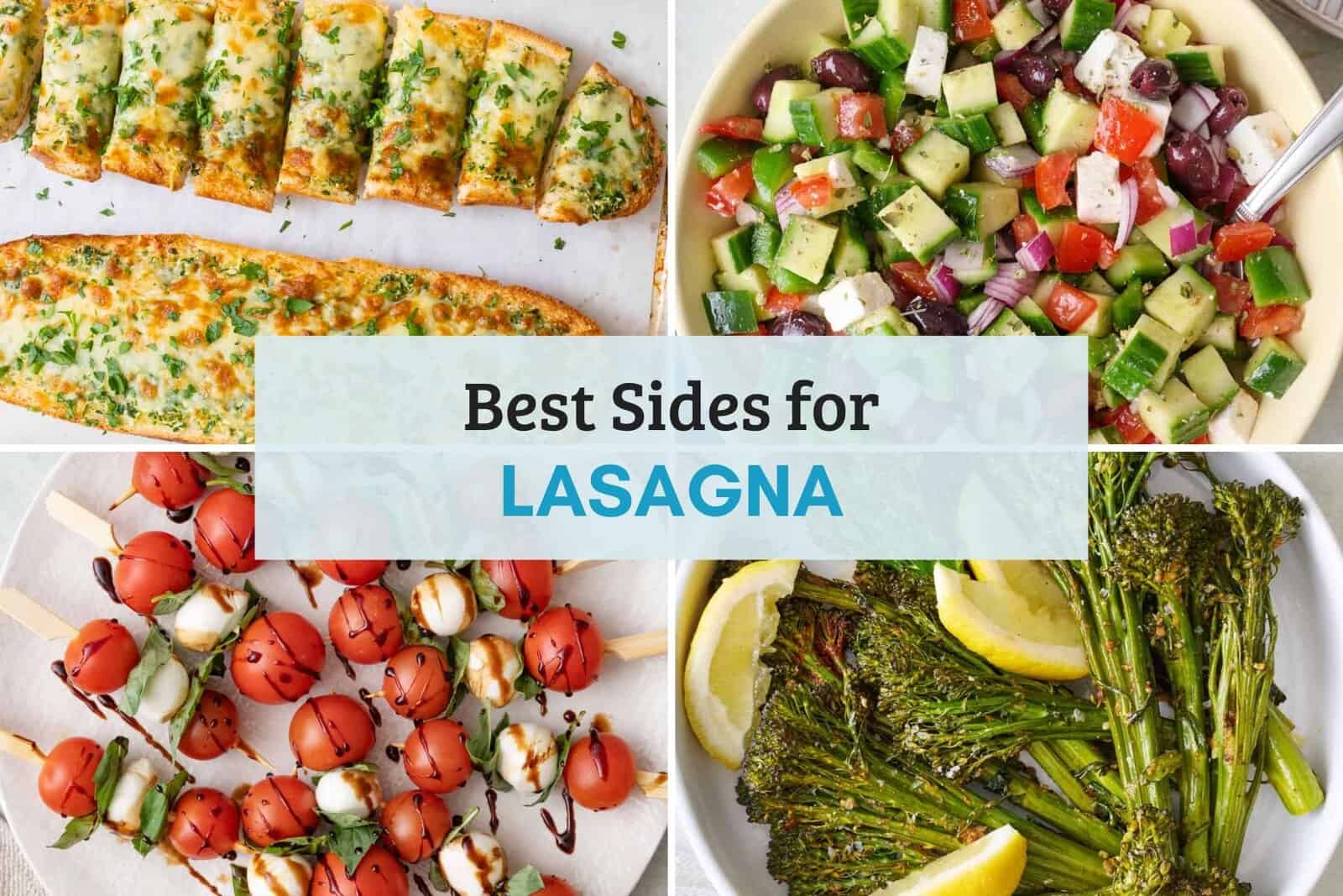 4 image collage of the best side dishes for lasagna.