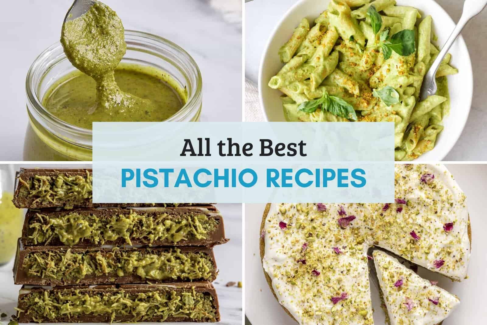 Featured image collage for all the best pistachio recipes.