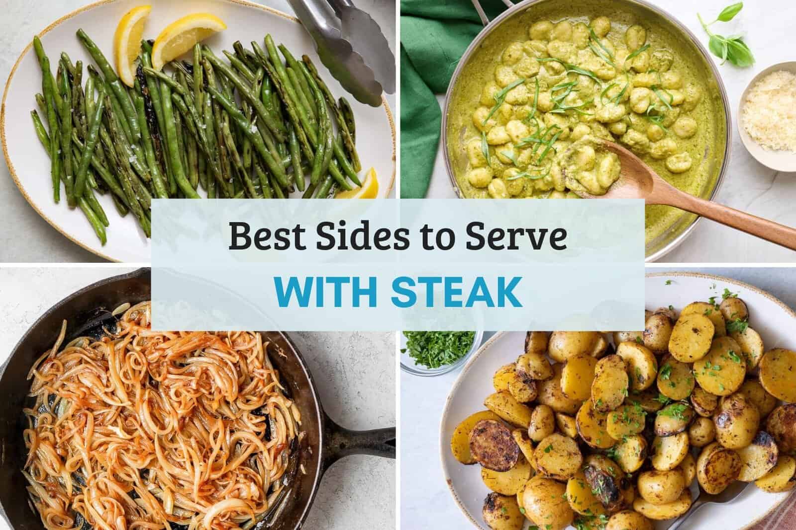 roundup featured image of best sides to serve with steak.